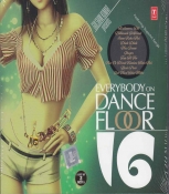 Everybody On Dance Floor 16 Hindi Audio CD