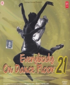 Everybody On Dance Floor 21 Hindi Songs CD