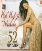 High Heels Te Nachche Hindi CD